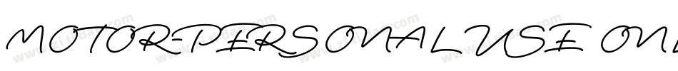 MOTOR-PERSONAL USE ONLY字体转换